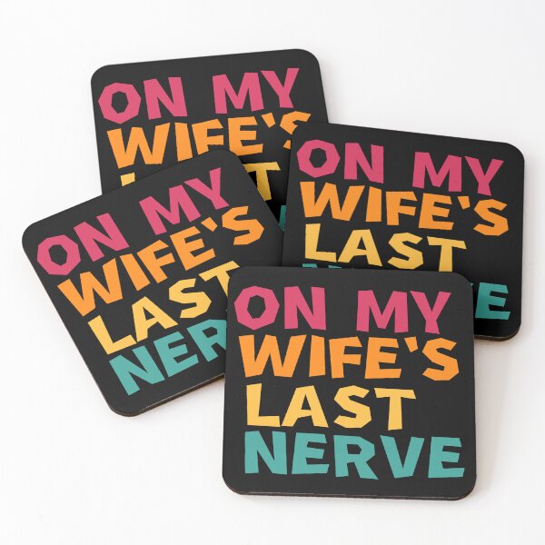 Item preview, On My Wife's Last Nerve designed and sold by manandi1.