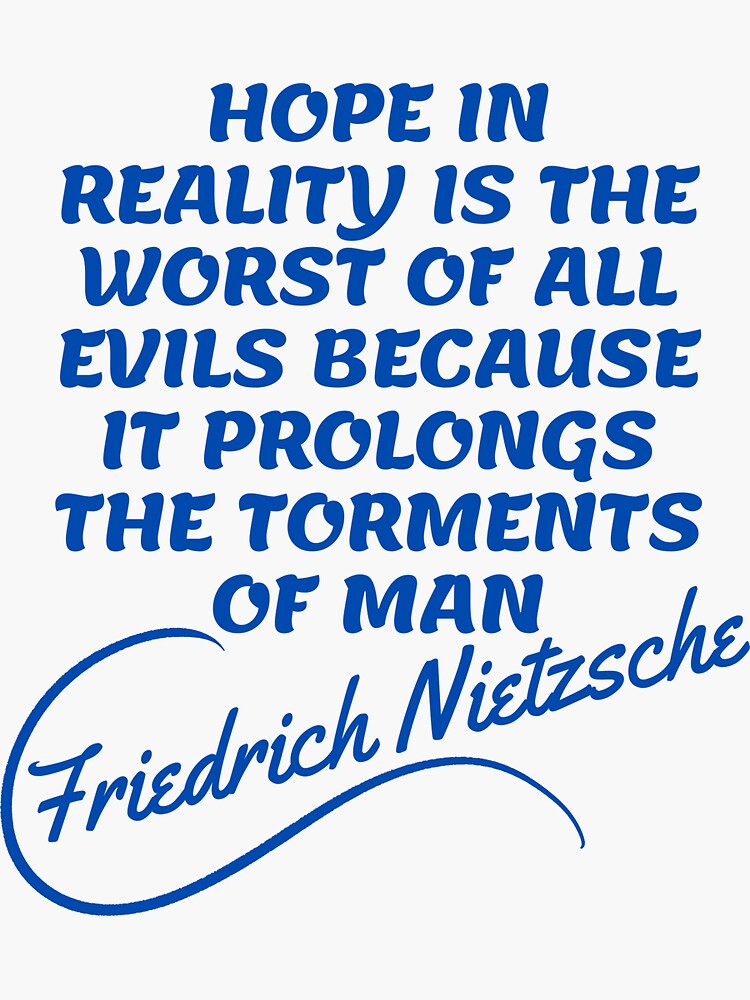 Friedrich Nietzsche Quotes - Hope