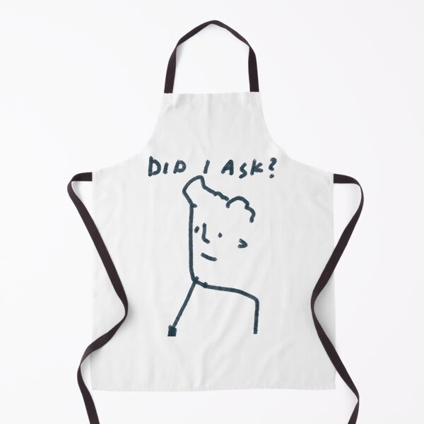 Item preview, Did I Ask? designed and sold by doteau.
