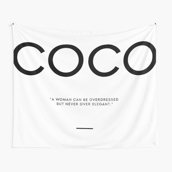 Classy coco chanel quote Tapestry for Sale by THEARTOFQUOTES