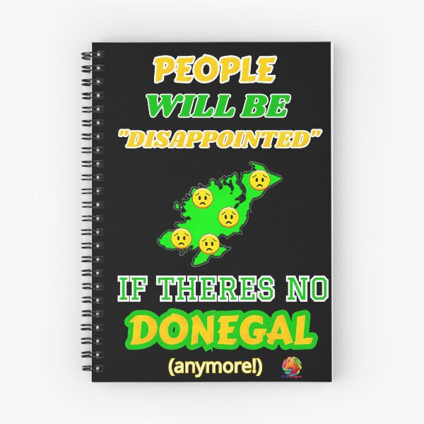 Item preview, People Will Be Disappointed If Theres No Donegal Anymore designed and sold by OliDesigns.