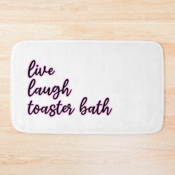 Item preview, Live Laugh Toaster Bath designed and sold by edajylix.
