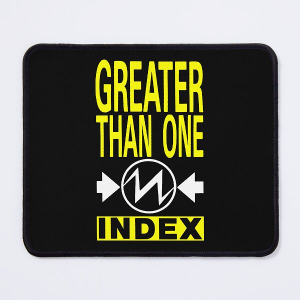Item preview, Greater Than One Index designed and sold by justanotherw.