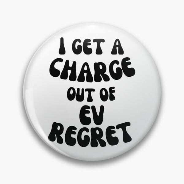 Item preview,  I Get a Charge Out of EV Regret - Funny Political T-shirts designed and sold by SavvySeller.