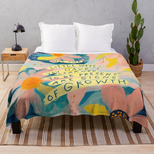 Item preview, all the little ways you have learned to be present are signs of growth designed and sold by morgansgoods.