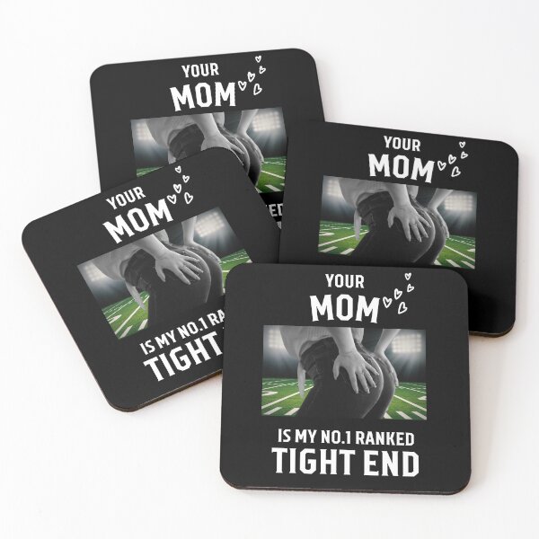 Item preview, Funny Fantasy Football Your Mom Is My No 1 Ranked Tight End designed and sold by AlpacaSmokes.