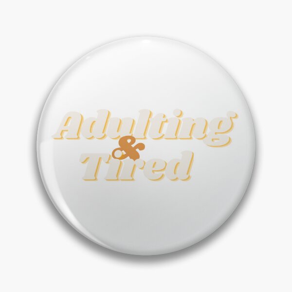 Item preview, Adulting and Tired Life Yellow Quote Meme Minimalist Cute Aesthetic Simple Trending Gift designed and sold by Winterlock.
