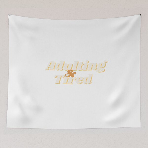 Item preview, Adulting and Tired Life Yellow Quote Meme Minimalist Cute Aesthetic Simple Trending Gift designed and sold by Winterlock.