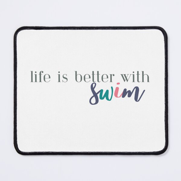 Item preview, Life is Better With Swim | Swimmer | Swimming | Swim Coach designed and sold by ShoniwDesigns.