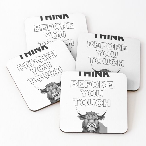 Item preview, Think before you touch designed and sold by FelixMorua.