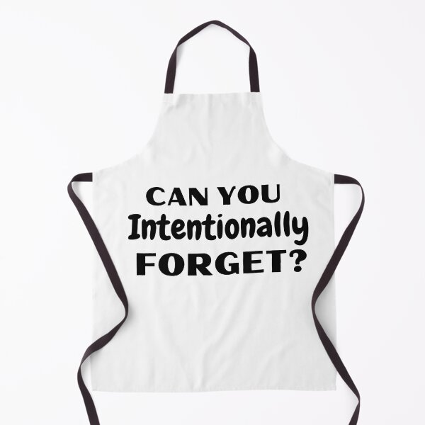 Item preview, Can You Intentionally Forget? - Funny T-shirts designed and sold by SavvySeller.