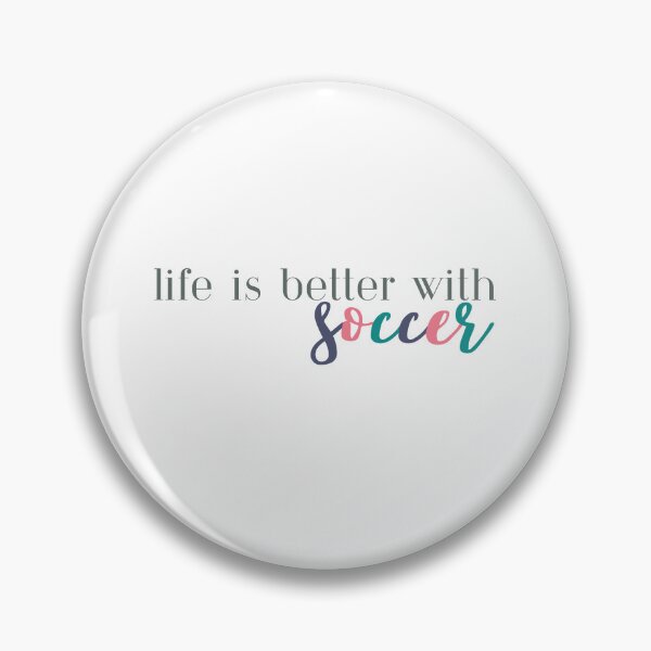 Artikelvorschau, Life is Better With Soccer | Soccer Player | Soccer Team | Soccer Coach entworfen und verkauft von ShoniwDesigns.