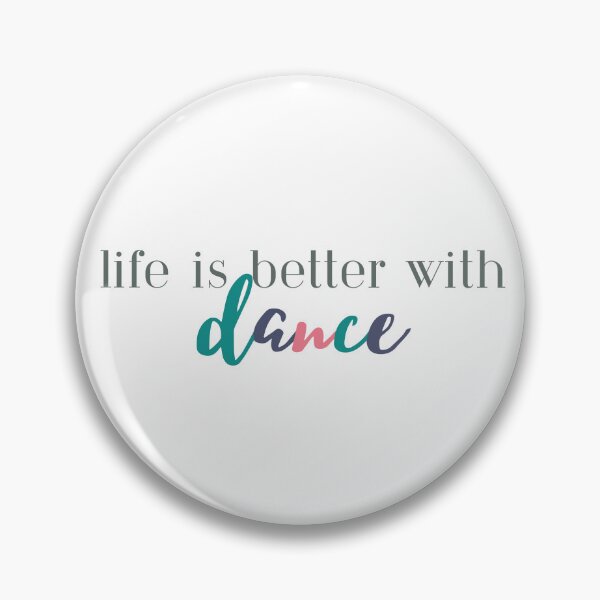 Item preview, Life is Better With Dance | Dancing | Dancer | Dance Mom | Dance Coach designed and sold by ShoniwDesigns.