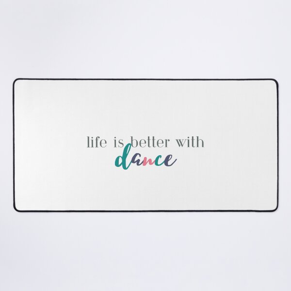 Item preview, Life is Better With Dance | Dancing | Dancer | Dance Mom | Dance Coach designed and sold by ShoniwDesigns.