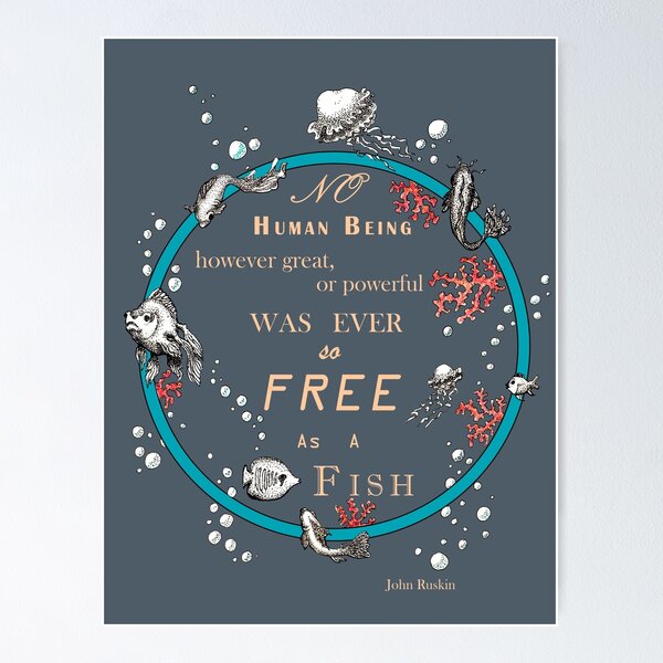 Item preview, Inspirational quote from a Victorian philosopher on freedom and fish. Blue, beige and grey-blue design. designed and sold by Lucy Dreams.