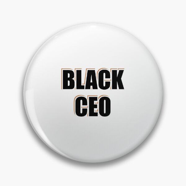 Item preview, BLACK CEO -  Black business owner  - black business month designed and sold by Inspirationmotivation.