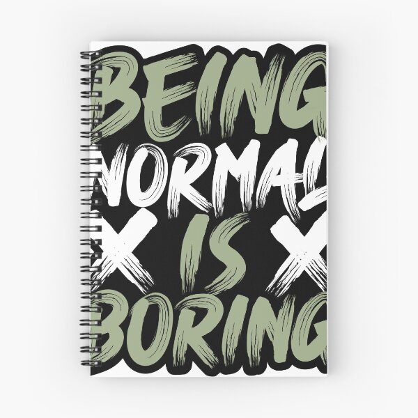 Item preview, Being normal is boring  designed and sold by Princ'e redbubble shop  Prince.