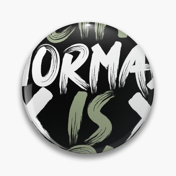 Item preview, Being normal is boring  designed and sold by Princ'e redbubble shop  Prince.