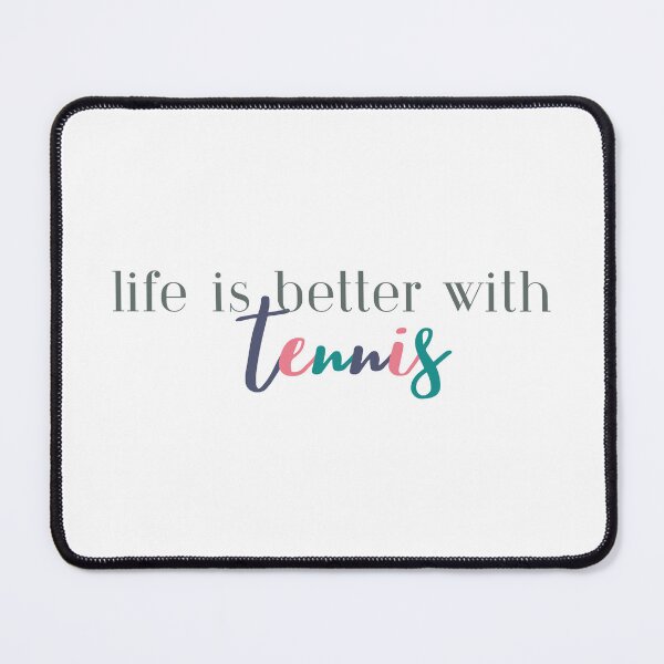 Item preview, Life is Better With Tennis | Tennis | Tennis Player | Tennis Team | Tennis Coach | Tennis Mom designed and sold by ShoniwDesigns.