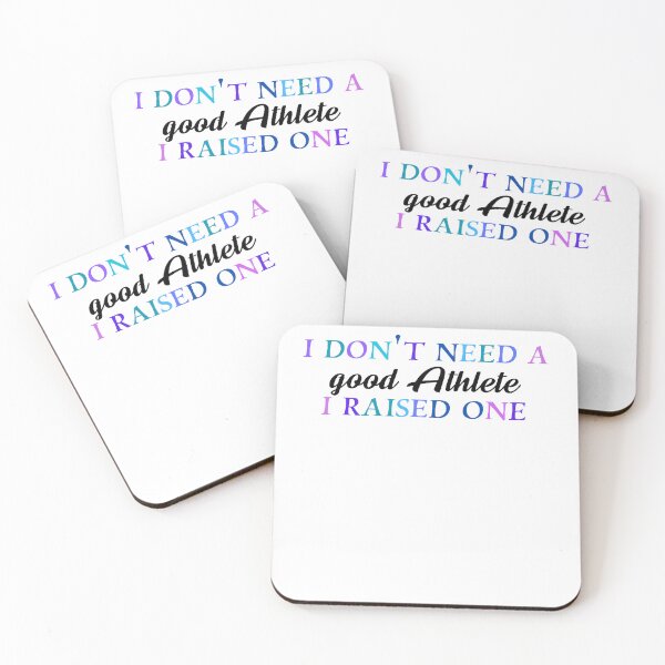 Item preview, I don’t need a good athlete I raised one designed and sold by Quirkypieces.