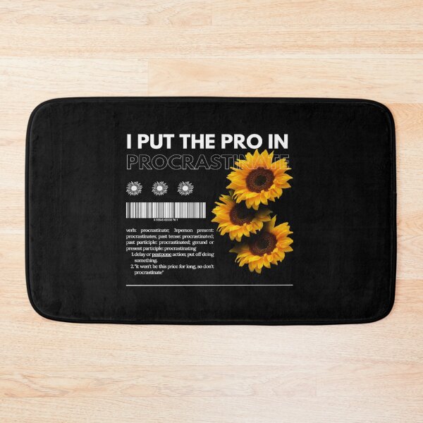 Item preview, Funny I Put the Pro in Procrastinate designed and sold by Paula Helit.