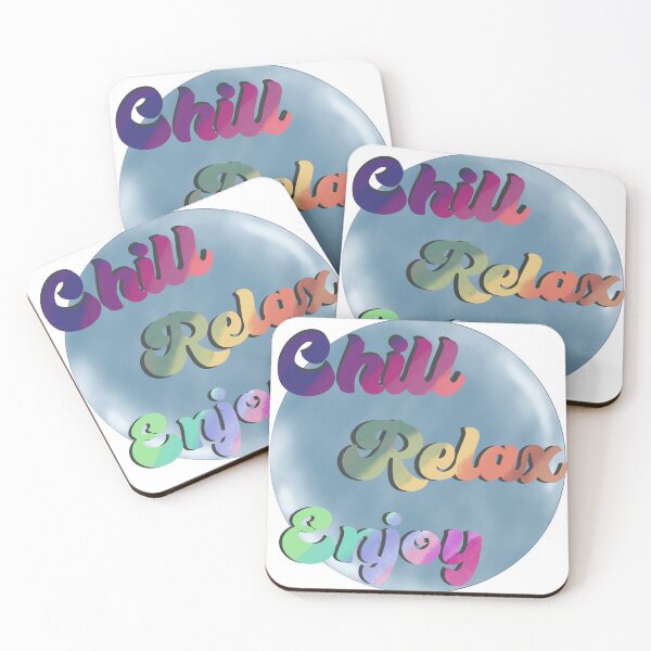 Item preview, Chill, Relax, Enjoy designed and sold by SahidaDahlan.