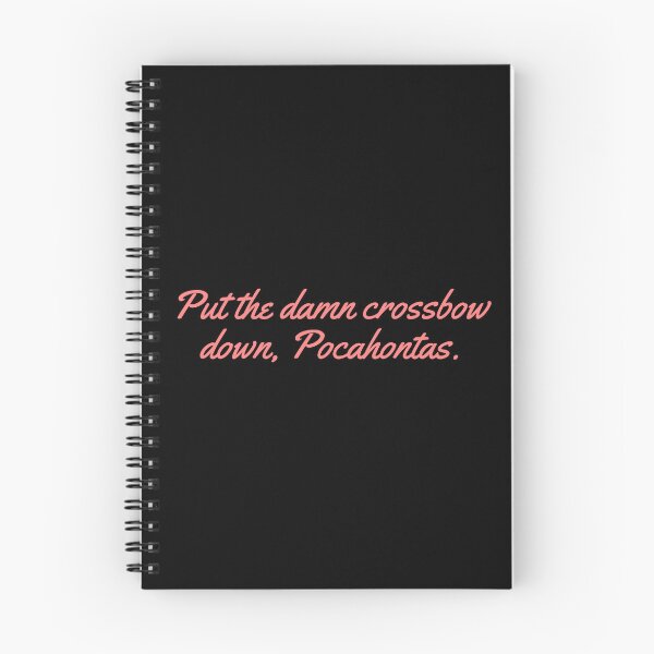 Item preview, Put the damn crossbow down, Pocahontas. designed and sold by festivalzone.
