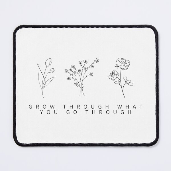Item preview, Grow Through What You Go Through designed and sold by ewarr24.