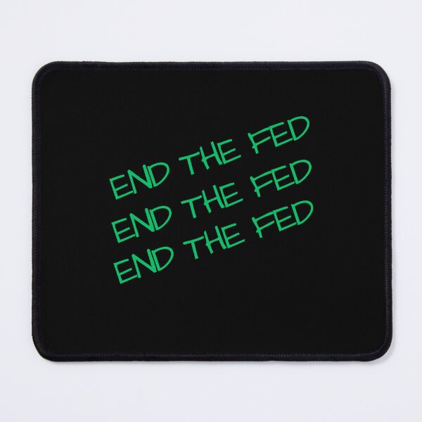 Item preview, End The Fed designed and sold by TThousand.