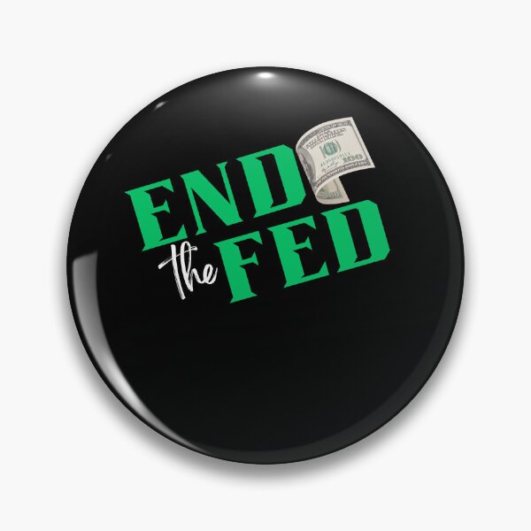 Item preview, End The Fed designed and sold by TThousand.