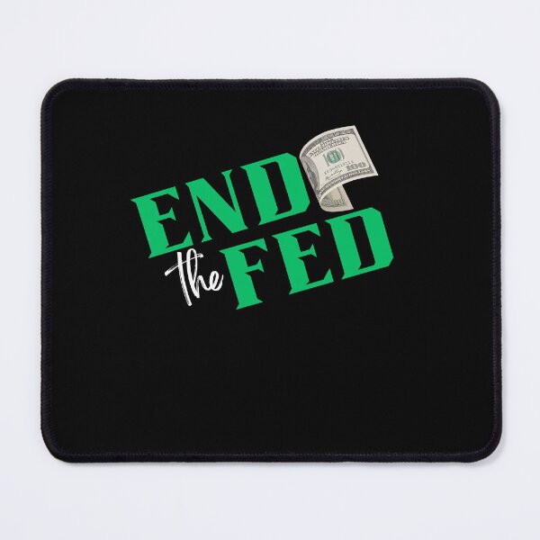 Item preview, End The Fed designed and sold by TThousand.
