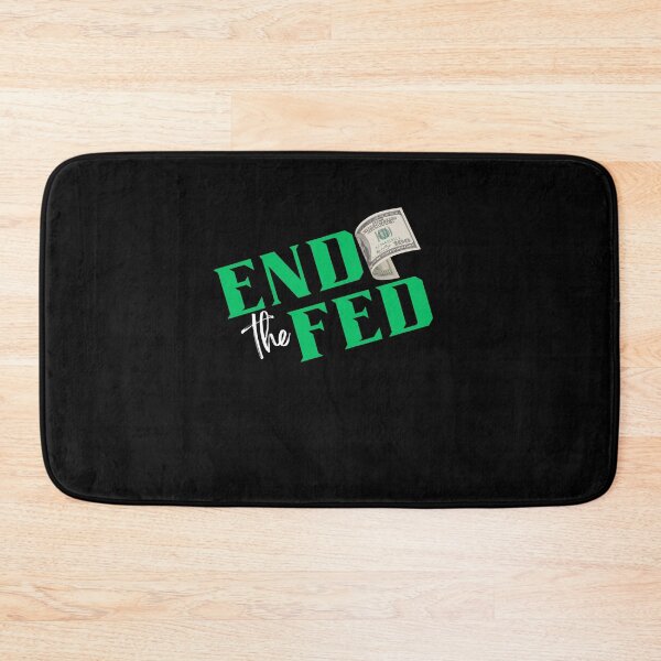 Item preview, End The Fed designed and sold by TThousand.