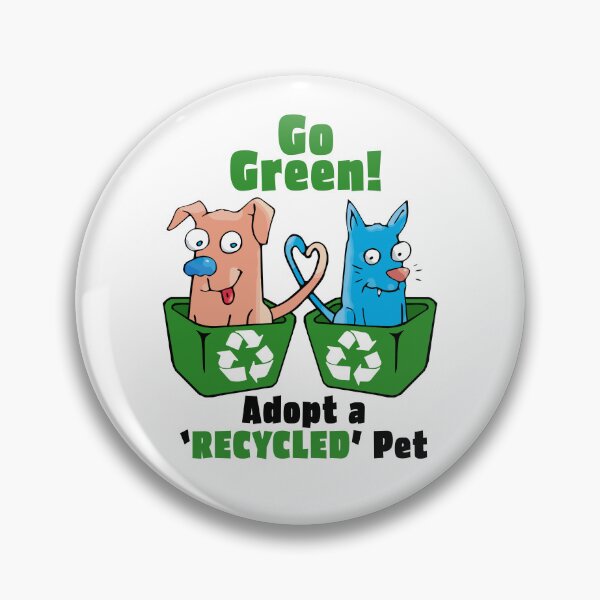 Item preview, Go Green - Adopt a Recycled Pet designed and sold by 451Design.