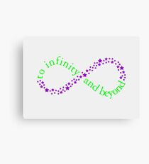 To Infinity and Beyond! Canvas Print