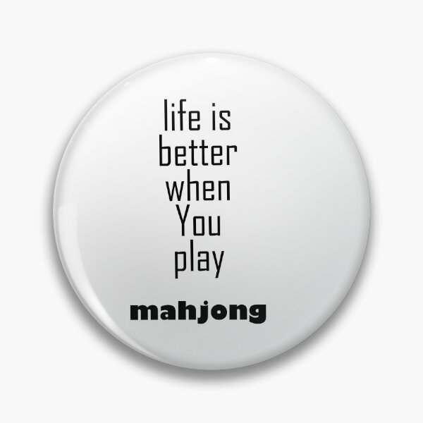 Item preview, life is better when you play mahjong designed and sold by EmeraldeaArt.
