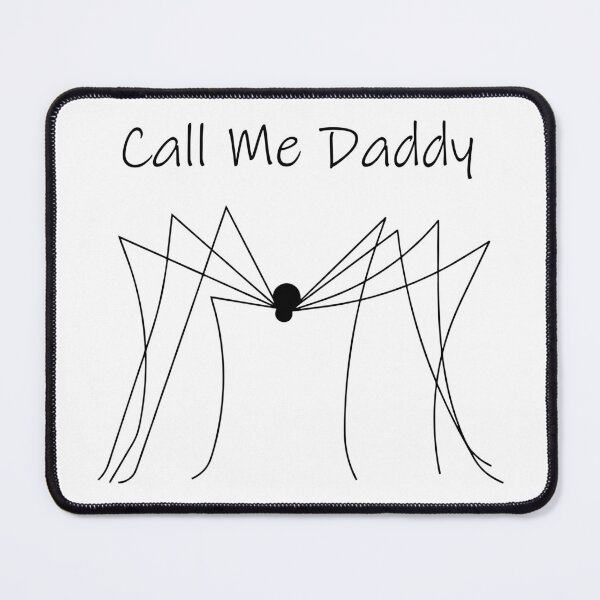Item preview, Call Me Daddy designed and sold by ThomasKadmon.