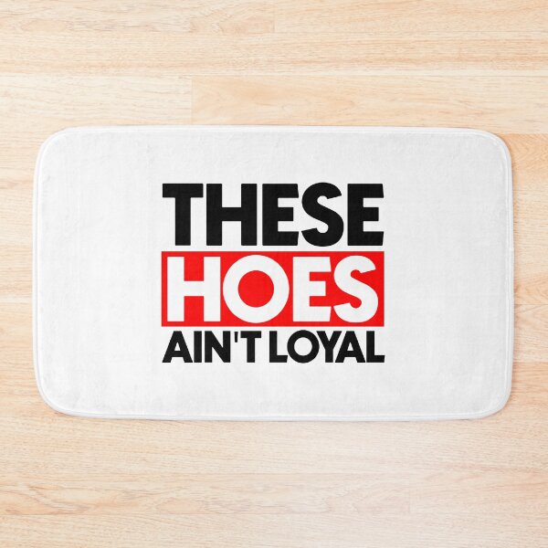 Item preview, These hoes ain't loyal designed and sold by Bigilyy.