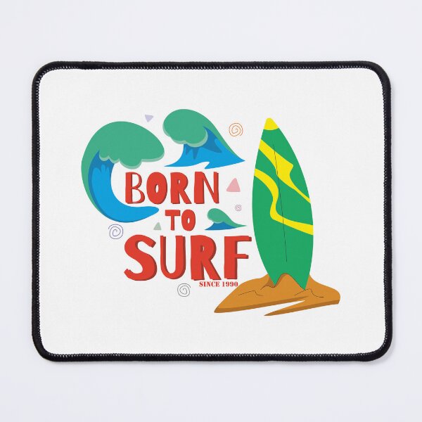 Item preview, Born to Surf Since 1990 - Surfer designed and sold by ShubhankarK.
