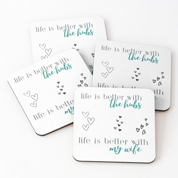 Artikelvorschau, Life is Better with The Hubs | Life is Better with My Wife | Marriage | Anniversary | Wedding entworfen und verkauft von ShoniwDesigns.