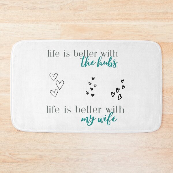 Item preview, Life is Better with The Hubs | Life is Better with My Wife | Marriage | Anniversary | Wedding designed and sold by ShoniwDesigns.