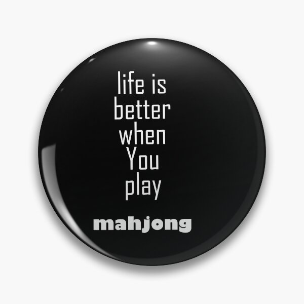Item preview, life is better when you play mahjong white designed and sold by EmeraldeaArt.