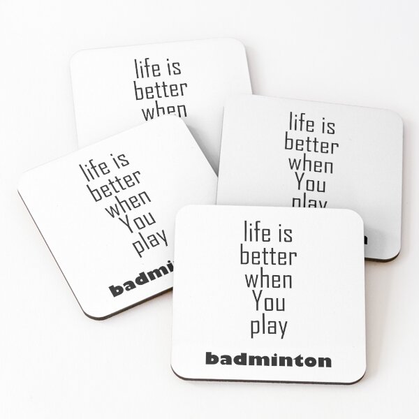 Item preview, life is better when you play badminton - simple text design designed and sold by EmeraldeaArt.