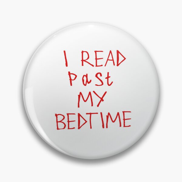 Item preview, I Read Past My Bedtime designed and sold by kinpirks.