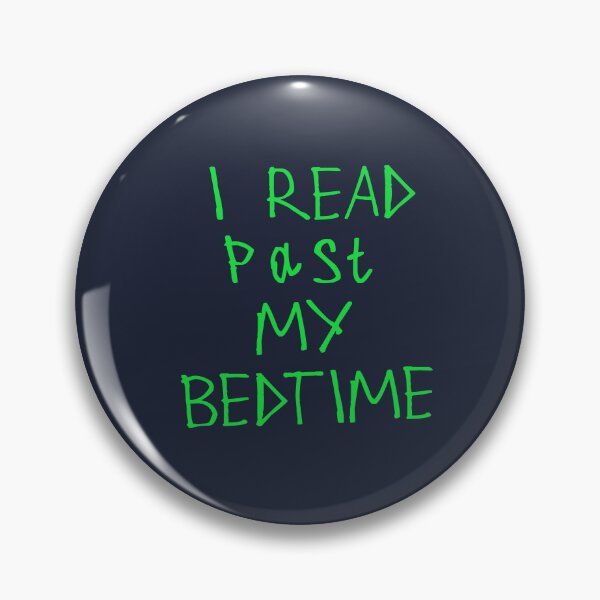 Item preview, I Read Past My Bedtime designed and sold by kinpirks.