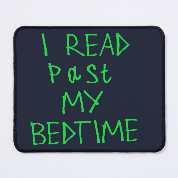 Item preview, I Read Past My Bedtime designed and sold by kinpirks.