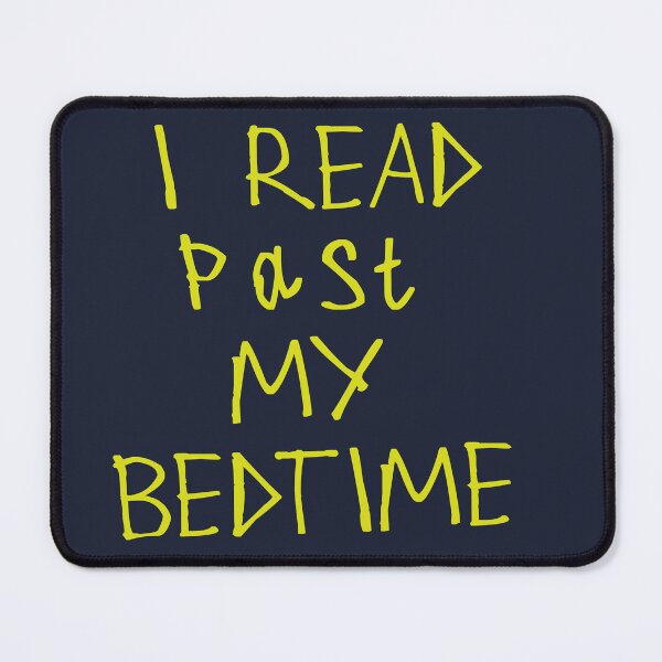 Item preview, I Read Past My Bedtime designed and sold by kinpirks.