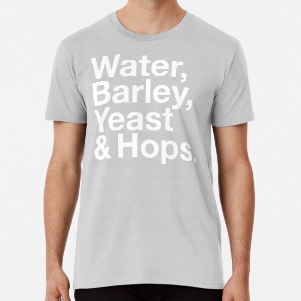 WATER, BARLEY, YEAST & HOPS (The Beertles) Premium T-Shirt