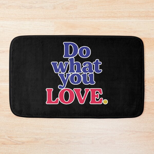 Item preview, Do what you LOVE. designed and sold by FebCoApparel.