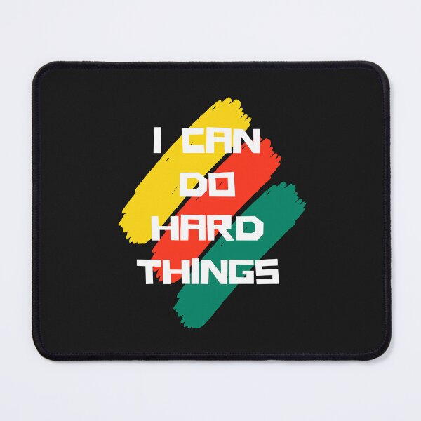Item preview, I Can Do Hard Things: Overcoming Obstacles designed and sold by ValleyDream.
