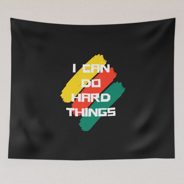 Item preview, I Can Do Hard Things: Overcoming Obstacles designed and sold by ValleyDream.